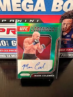 2022 Panini Prizm UFC Mark Coleman Legendary Autograph Green Prizm SP • $14.99