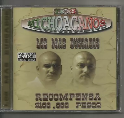 Dos Michoacanos - Los Mas Buscados - Kilo El Kokaina Diamonique Volter El De • $2.21