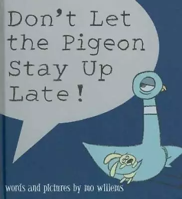 Don't Let The Pigeon Stay Up Late! - Paperback By Willems Mo - ACCEPTABLE • $3.97