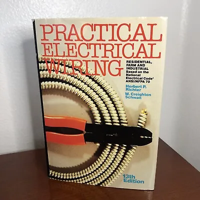 $10.99 • Buy Instructional Book On Wiring 13th Edition Practical Electrical Wiring Hardcover