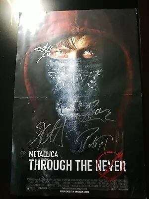 Autographed Metallica -   Through The Never  - 14 X 20  Lobby Poster • $1499