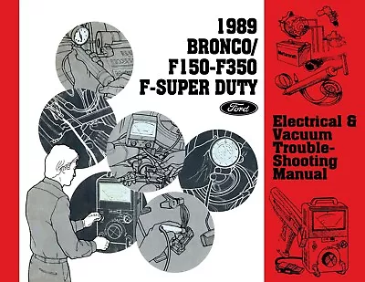 $39.09 • Buy 1989 Ford F-Series Truck Electrical Vacuum Troubleshooting Manual