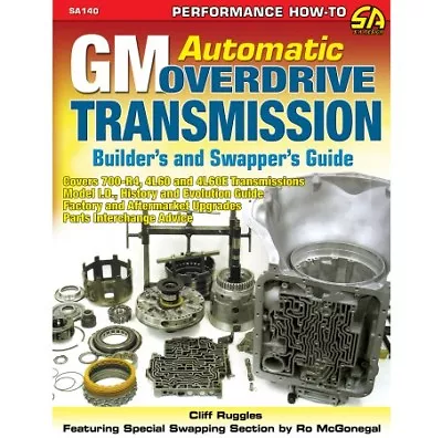 GM Automatic 700R4 4L60 4L60E Transmission Builders/Swappers Manual Book SA140 • $33.95