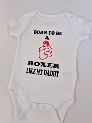 Boxing Baby Grow-White-Printed-Born To Be A Boxer Like Daddy-Funny Baby Grows • £8.99
