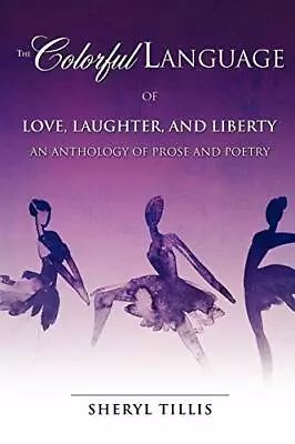 The Colorful Language Of Love Laughter And Liberty.9781613790939 New<| • £18.70