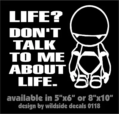 Marvin Decal Hitchhiker's Guide To The Galaxy Movie Quote Vinyl Sticker  • $5.09