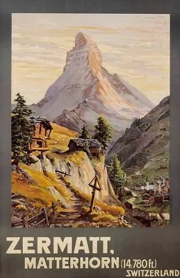 Zermatt Matterhorn Vintage Swiss Alps Travel Poster 16x24 • $9.95