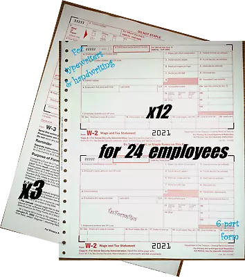 2021 IRS Tax Forms W-2 Wage Stmts 24 Employees CARBONLESS 6-pt + (3)W-3 NO Env • $15.95