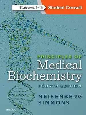 PRINCIPLES OF MEDICAL BIOCHEMISTRY By Meisenberg Gerhard Phd & Simmons William • $46.49