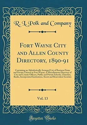 Fort Wayne City And Allen County Directory ... By Company R. L. Polk  Hardback • $11.98