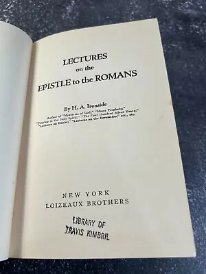 Lectures On The Epistle To The Romans By H. A. Ironside • $12