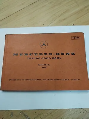 1965 Mercedes Benz W108 W109 Type 250S 250SE 300SEb Parts Catalog A 12110 NrMint • $149