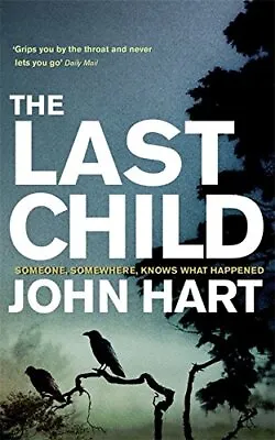 £4.75 • Buy The Last Child By Hart, John Paperback Book The Cheap Fast Free Post