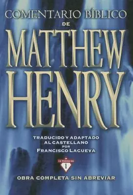 Comentario Biblico Matthew Henry: Obra Completa Sin Abreviar - 13 Tomos En 1 • $47.77