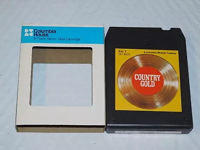 Country Gold Columbia House 8 Track Stereo Tape Cartridge Volume 7 Love Songs • $9.95