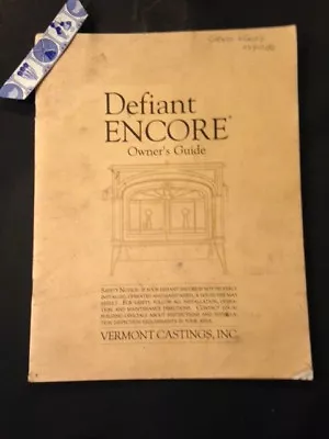  Vermont Castings Defiant Encore   Wood Stove Manual Operation Installation • $12.95