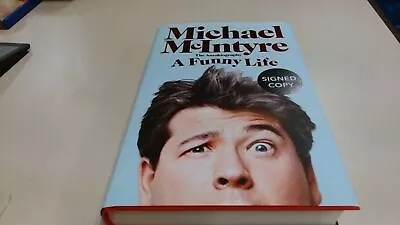 			A Funny Life: The Sunday Times Bestseller (Signed) McIntyre Mic		 • £11.99