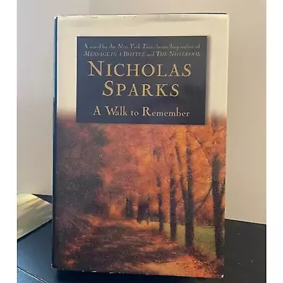 A Walk To Remember By Nicholas Sparks (1999 Hardcover) • $4.15