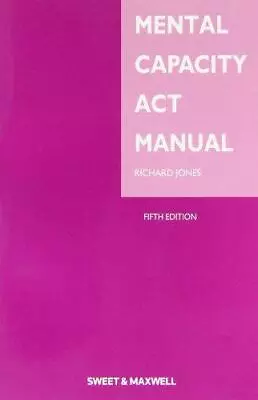 Mental Capacity Act Manual • £5.75