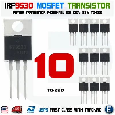 10pcs IRF9530 IRF9530NPBF Mosfet Transistor P-channel 12A 100V 88W TO-220 USA • $8.43