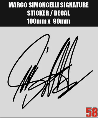 Marco Simoncelli #58 Signature Sticker / Decal - 100mm X 90mm • $4.35