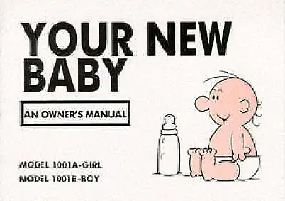 Your New Baby: An Owners Manual Value Guaranteed From EBay’s Biggest Seller! • £1.83