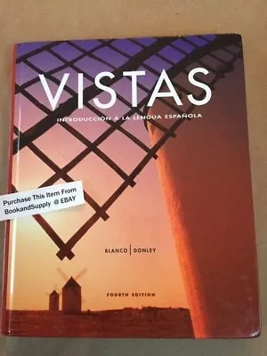 Vistas Fourth Edition With Supersite Access Code (Hardcover 2012) #9781617670572 • $23.50