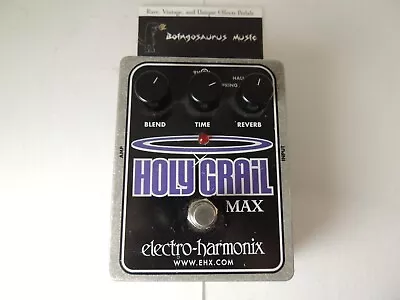 Electro Harmonix Holy Grail MAX Reverb Effects Pedal Free USA S&H • $144.99