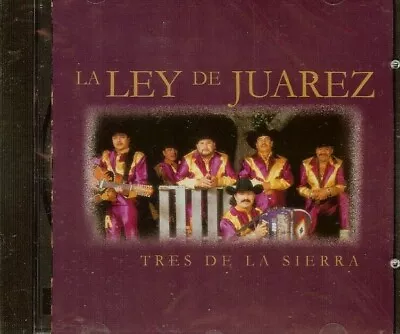 La Ley De Juarez - Tres De La Sierra - CD - NEW - SEALED - FREE SHIPPING • $9.95