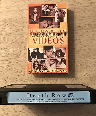 Make It Or Break It VHS Death Row #2 Music Videos Tupac Dr Dre Snoop Dogg • $24.99