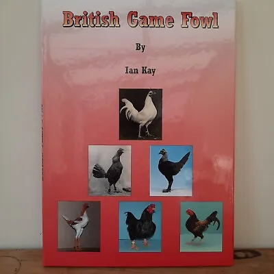 British Game Fowl By Ian Kay • £20