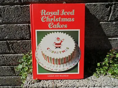 £11.99 • Buy Royal Iced Christmas Cakes By Lindsay John Bradshaw (Hardback, 1987)
