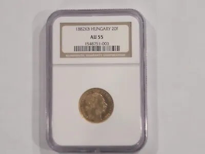 1882KB Hungary 20F 8 Forint Gold Coin NGC AU 55 Very Nice Coin For 142 Years Old • $701.40