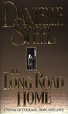 The Long Road Home By Danielle Steel (Paperback) Expertly Refurbished Product • £3.33