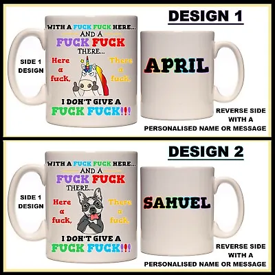 $18.50 • Buy Personalised Here A F*CK, There A F*CK Mug - Any Name, Funny Gift, Unicorn & Dog