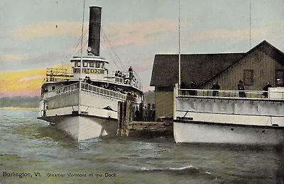 Steamer (Steamboat) Vermont At Dock. Burlington VT Divided Back Postcard • $7