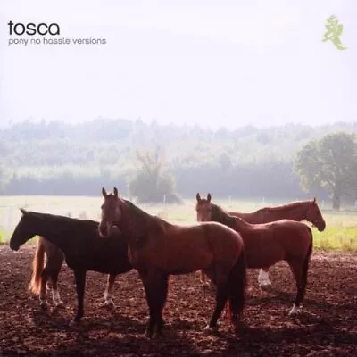 TOSCA - Pony No Hassle Versions - CD - **Excellent Condition** • $32.75
