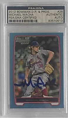 2012 Bowman Draft #26 Michael Wacha RC PSA/DNA Signed Auto 368/500 BDPP26 • $24.99