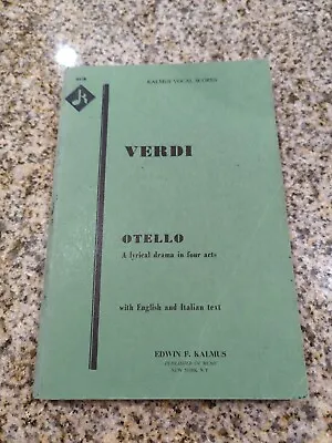 Kalmus Vocal Scores Verdi Otello Lyrical Drama In Four Acts - English Italian • $17.99