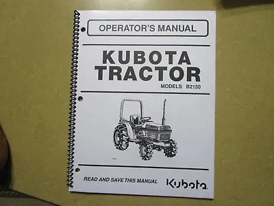 Kubota B2150 B 2150 Tractor Owners & Maintenance Manual • $31.50