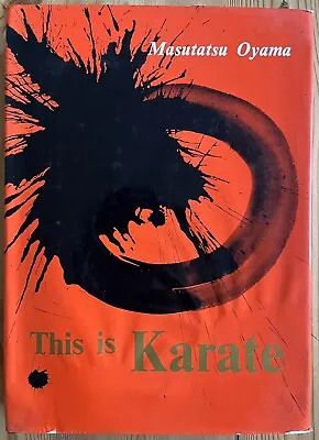 This Is Karate - Masutatsu Oyama - 9th Printing 1971 • $126.98