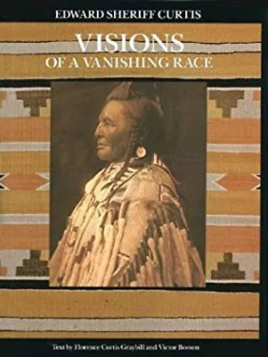 Visions Of A Vanishing Race Hardcover • $7.74