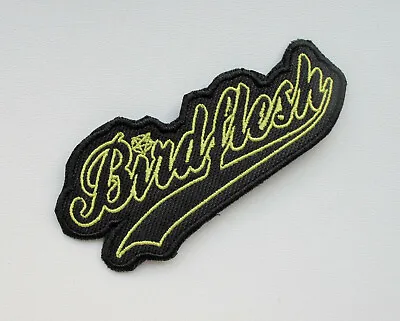 BIRDFLESH - Official Embroidered Patch / Cephalic Carnage Machetazo Wormrot • $7