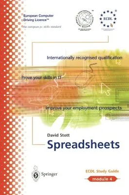 ECDL Module 4: Spreadsheets: ECDL - The European PC Standard (European Computer • £2.51