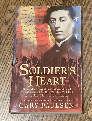 Soldier's Heart : Being The Story Of The Enlistment And Due Service Of The... • $2