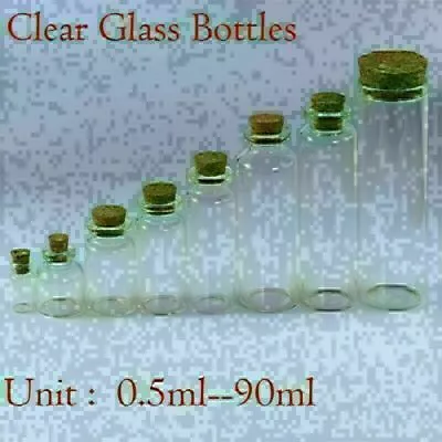 0.5ML~90ML Wholesale Lot Empty Clear Cork Glass Bottles Vials With Cork • $117.20