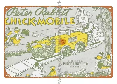 Children Toy PRIDE LINES PETER RABBIT CHICK-MOBILE Farmhouse Decor Metal Tin Sig • $18.93