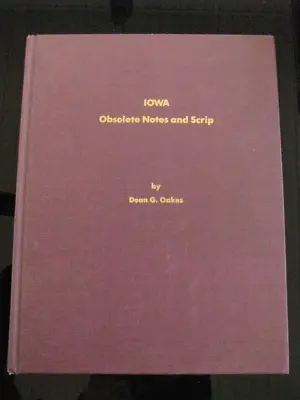 Iowa Obsolete Notes And Scrip 1804s To Civil War Era • $195