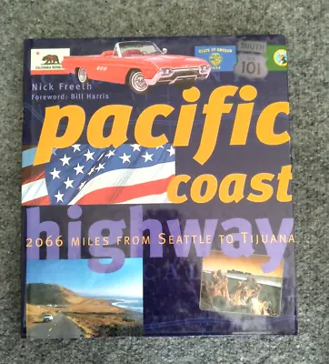 Pacific Coast Highway - 2066 Miles From Seattle To Tijuana • $10