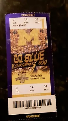 2006.9.2 Michigan Wolverines Football Ticket Vs Vanderbilt. 27-7 Victory Henne • $10